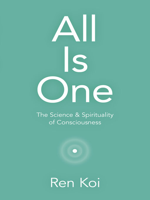 Title details for All Is One by Ren Koi - Available